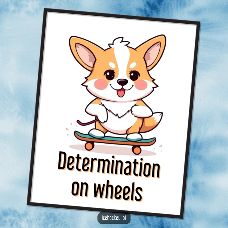Funny poster of a determined corgi wearing roller skates, captured mid-skate with an intense expression, great wall art.