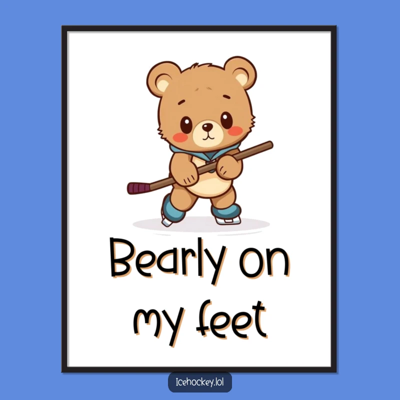 Funny Bear Cub Hockey Poster: Awkward Skater Art - Charming Wall Decor - Perfect Funny Gift