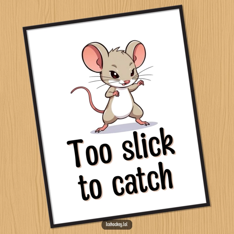 Funny Poster: A determined mouse is depicted expertly deking around a hockey opponent, showcasing impressive speed and agility.