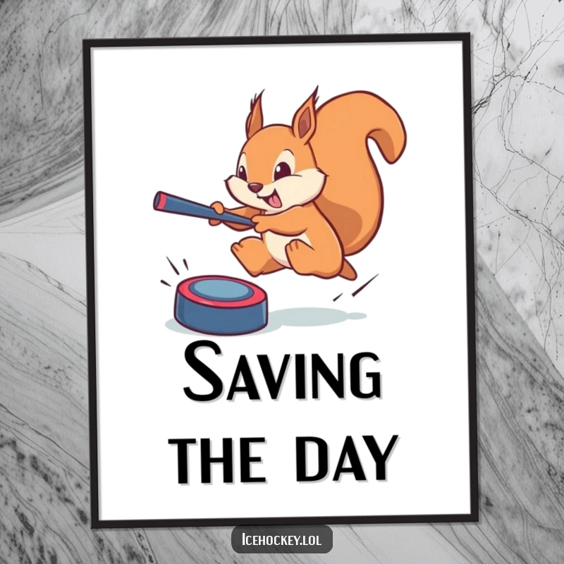 Funny squirrel poster: a brave squirrel leaping to block a phantom puck, creating a scene of adorable heroism and playful intensity.