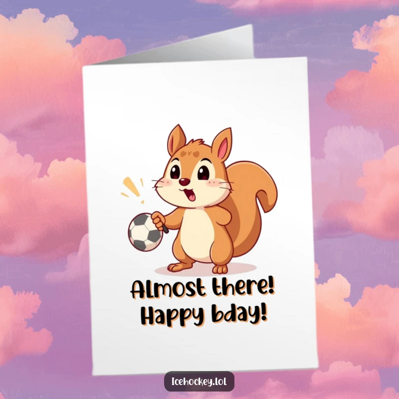 Funny Free Printable Birthday Card: Playfully surprised squirrel goalie misses the hockey goal with a shot, looking shocked.