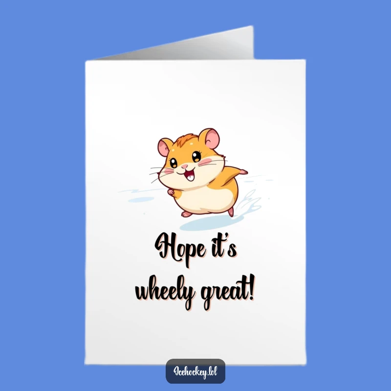 Free Printable Birthday Card: Funny Hamster Ice Skating, Perfect Speedy Downloadable Gift