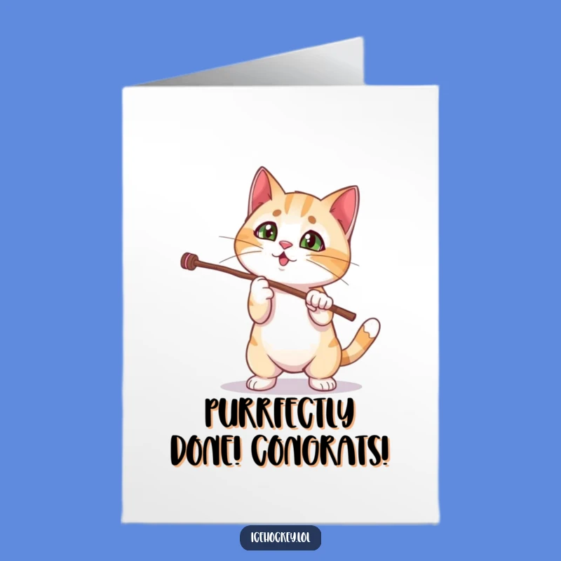 Free Printable Funny Cat Congratulations Card: Success Stick Trick Downloadable Greeting
