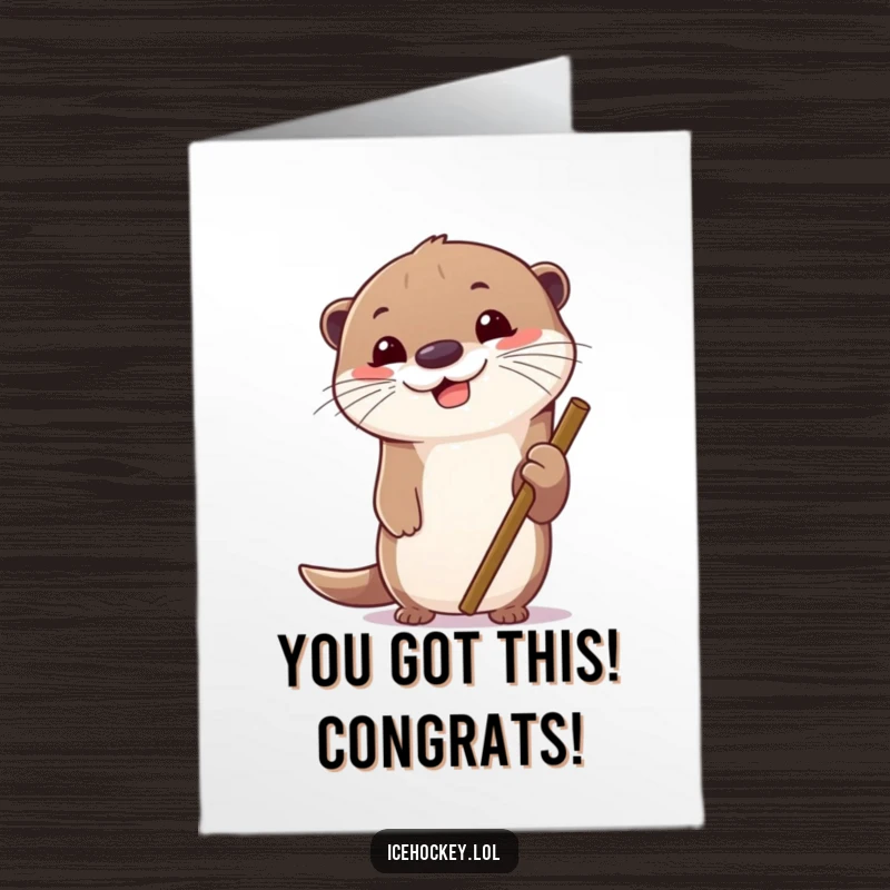 Funny Free Printable Congrats Card: Cheerful otter holds hockey stick with intense focus, ready to celebrate a win, unique greeting