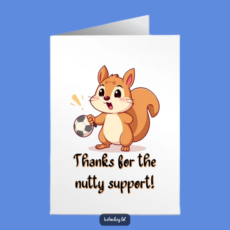Free Printable Squirrel Goal Miss Thank You Card: Funny Downloadable Gift for Friends