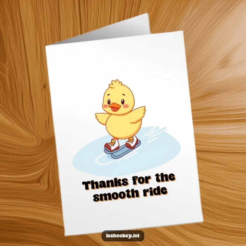 Funny Free Printable Thank You Card: A cheerful duckling roller skating across ice, sending thanks with a cool, happy vibe, downloadable art.