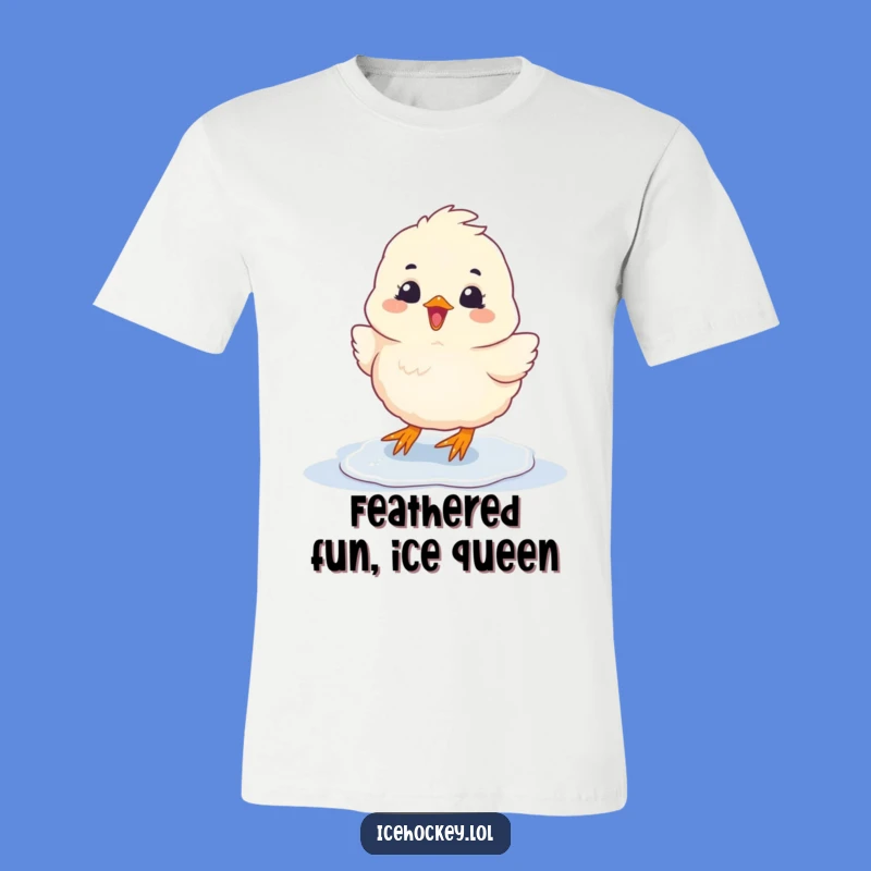 Funny Chick Sliding T-Shirt: Wear Your Glee Gift